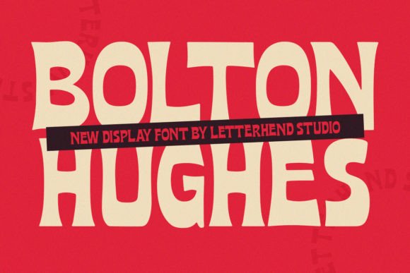 Bolton Hughes Font: Vintage Display Type for Digital Campaigns
