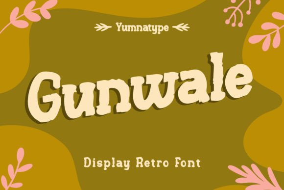 Gunwale: A Designer’s Take on This Display Font