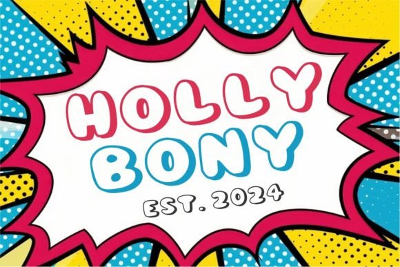 Holly Bony Font: Testing a Cute Display Typeface for Branding
