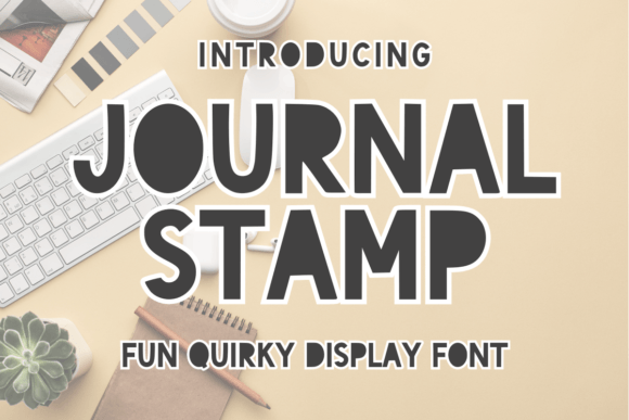 Journal Stamp Font: Quirky Display Type for Makers