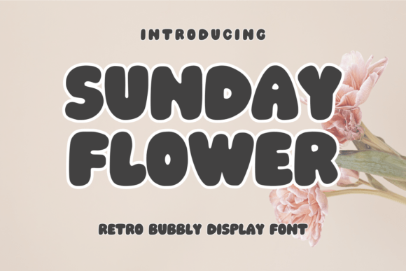 Sunday Flower Font: Retro Display Type for Campaigns