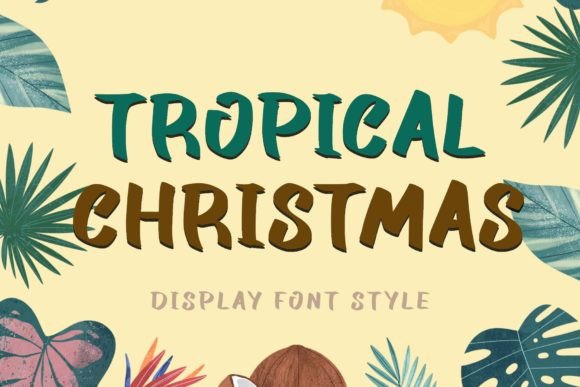 Tropical Christmas Font Review: A Designer’s Perspective